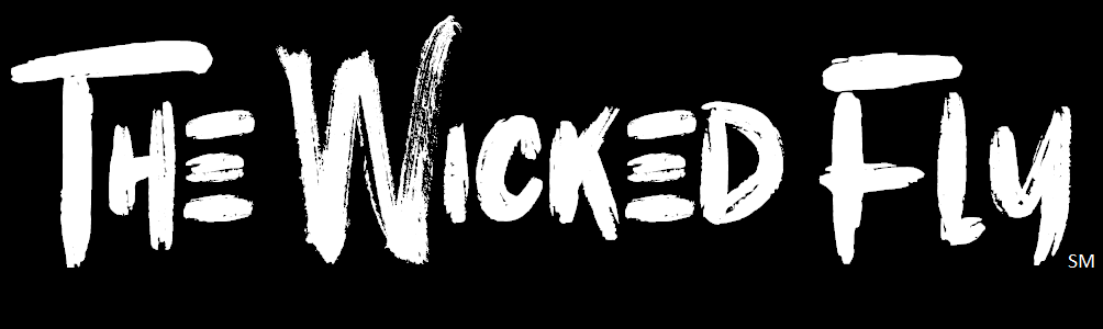 The Wicked Fly